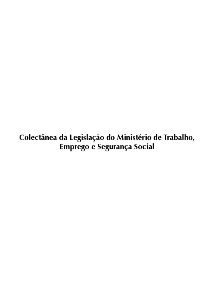 thumbnail of Colectânea da Legislação do Ministério de Trabalho Emprego e Segurança Social