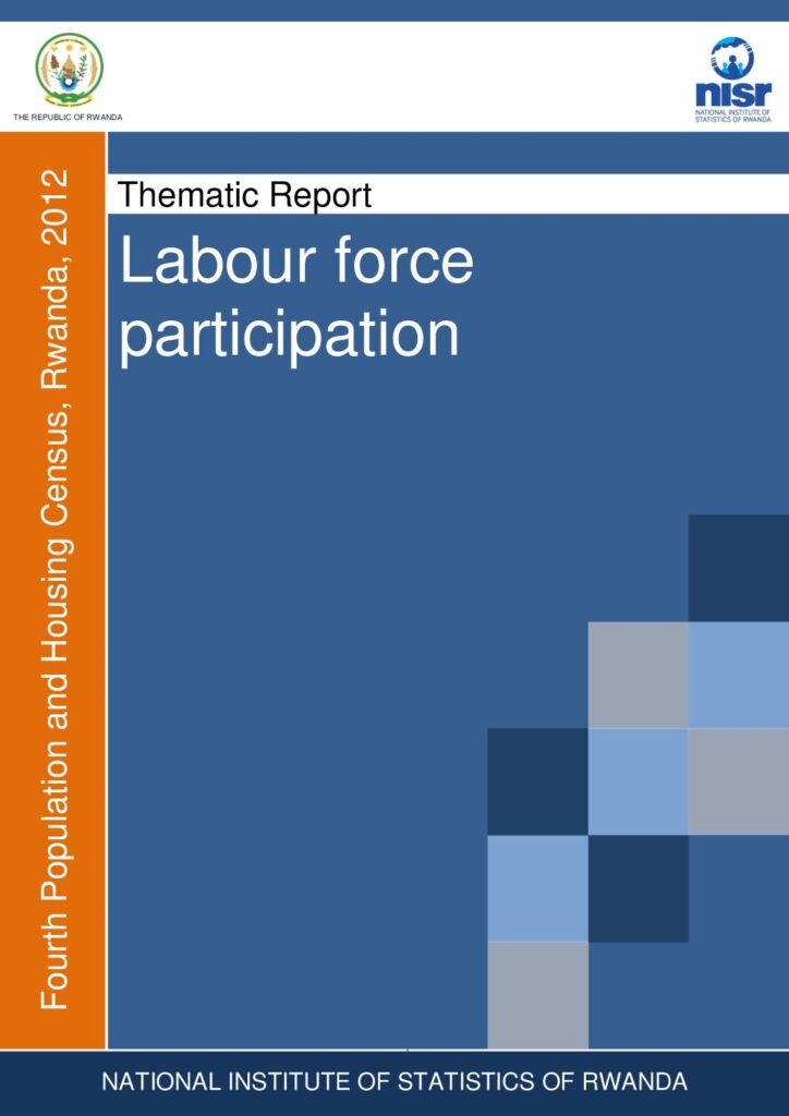 thumbnail of Rwanda Population Housing Census 4_Labour_Force