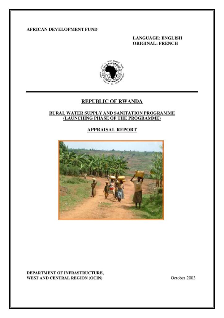 thumbnail of Rwanda Rural Water Supply and Sanitation Programme Appraisal Reports 2003