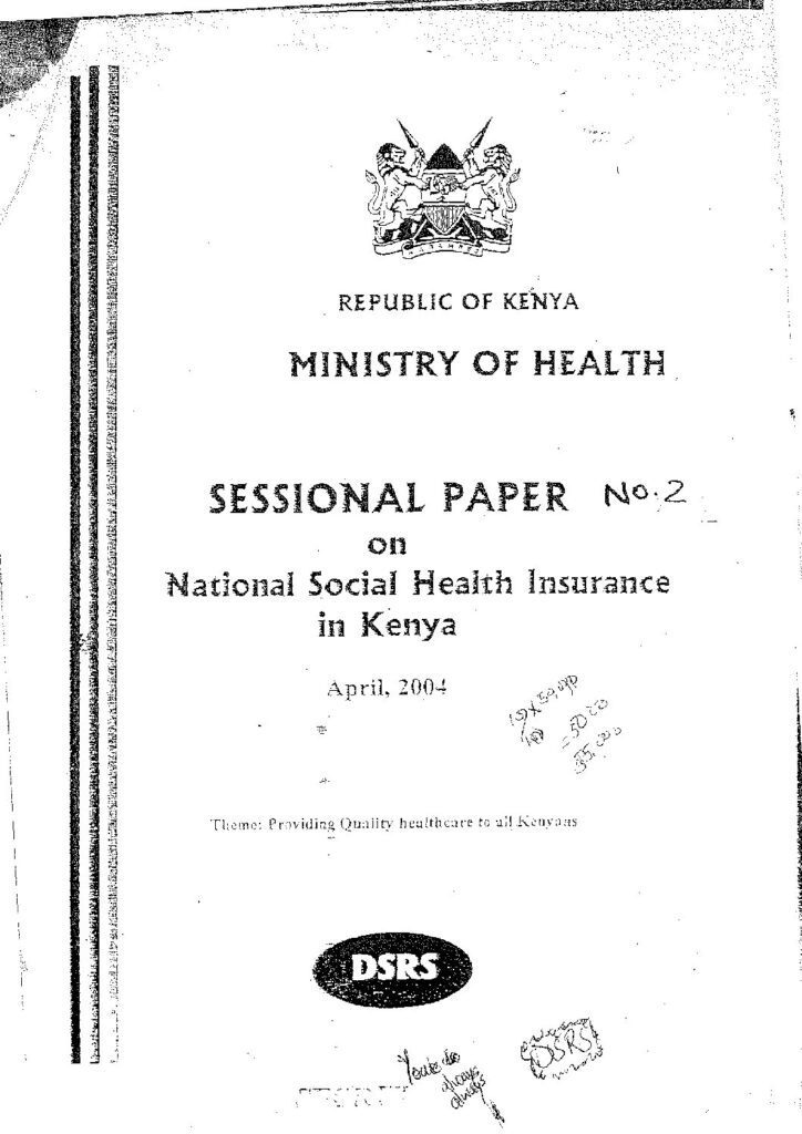 thumbnail of Sessional Paper No. 2 of 2004 National Social Health Insurance in Kenya