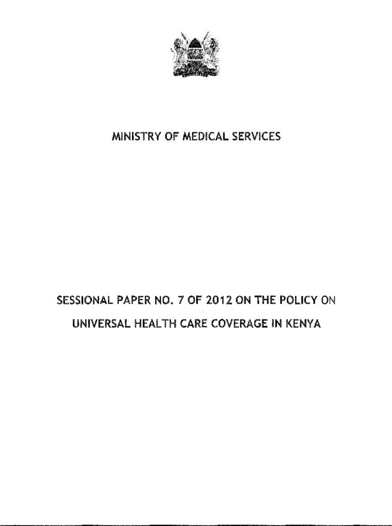 thumbnail of Sessional Paper No. 7 of 2012 on the Policy on Universal Healthcare Coverage in Kenya