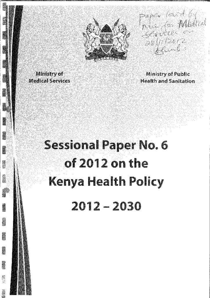 thumbnail of Sessional paper no 6 of 2012 on the Kenya health policy 2012-2030