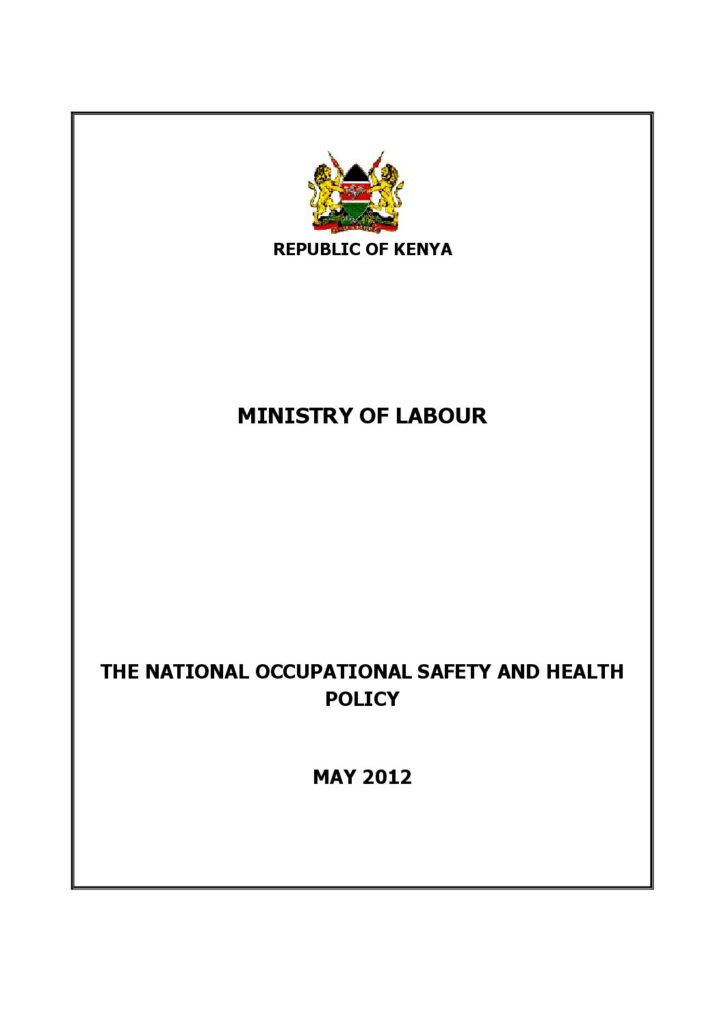 thumbnail of THE NATIONAL OCCUPATIONAL SAFETY AND HEALTH POLICY KENYA 2012